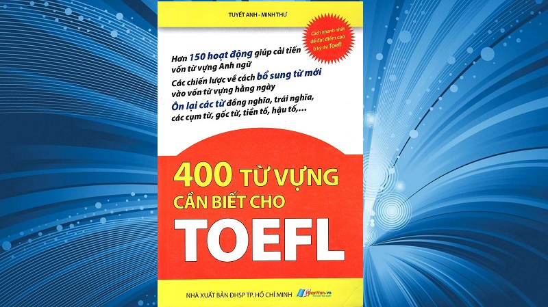 400 từ vựng cần biết cho Toefl