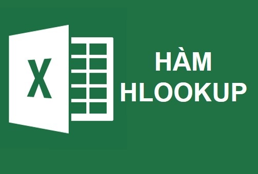 Cách sử dụng hàm Hlookup trong Excel cơ bản nhất