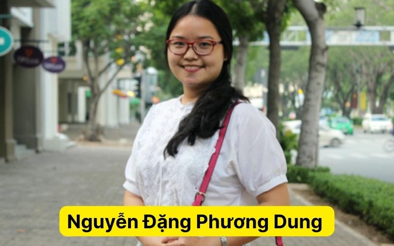 Nguyễn Đặng Phương Dung  - Người đạt điểm IELTS cao nhất thế giới band 9.0 IELTS
