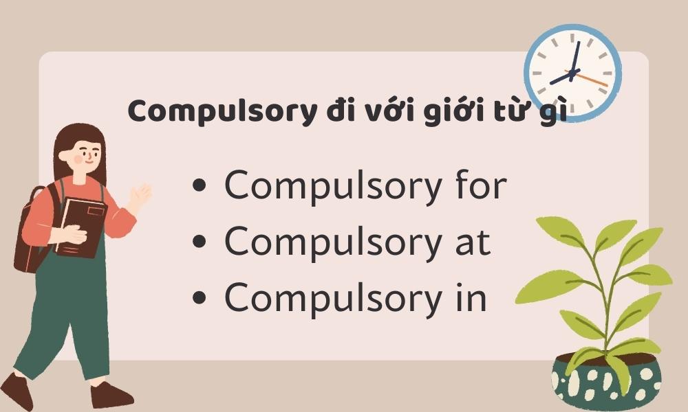  Compulsory đi với giới từ gì trong tiếng Anh?