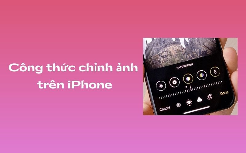 Top 10 công thức chỉnh ảnh trên iPhone siêu đẹp