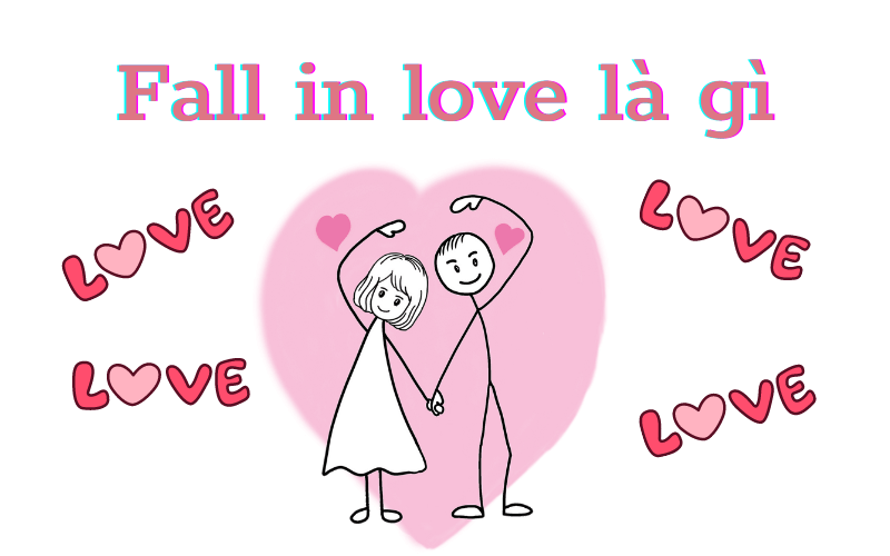 Fall in love là gì
