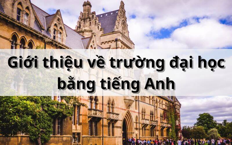 Giới thiệu về trường đại học bằng tiếng anh