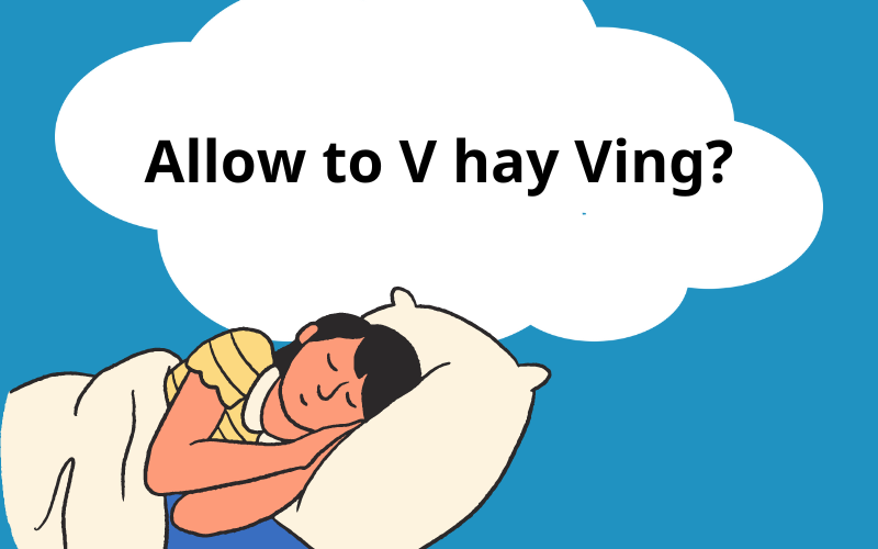 Allow to V hay Ving?
