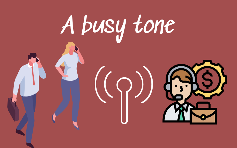 Thành ngữ “A busy tone”