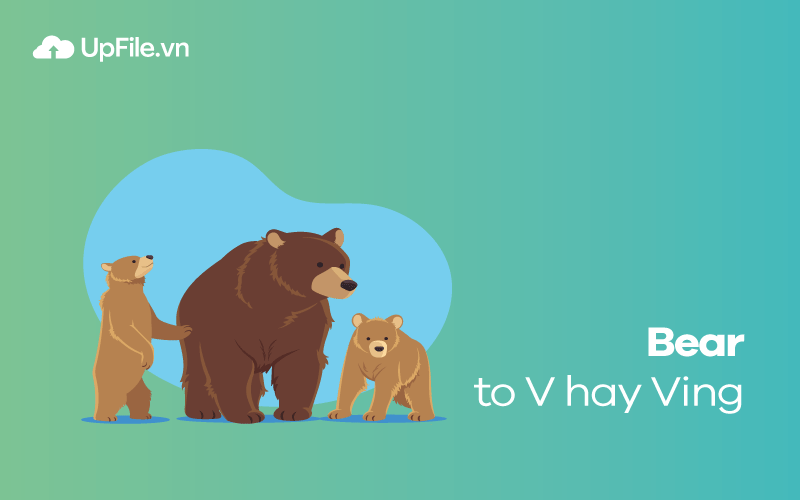 Bear to V hay Ving