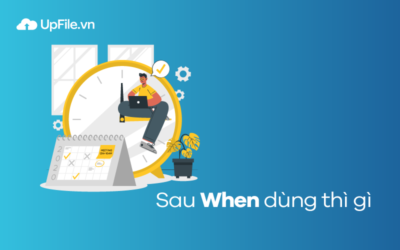 Sau When dùng thì gì? Vai trò của When trong tiếng Anh