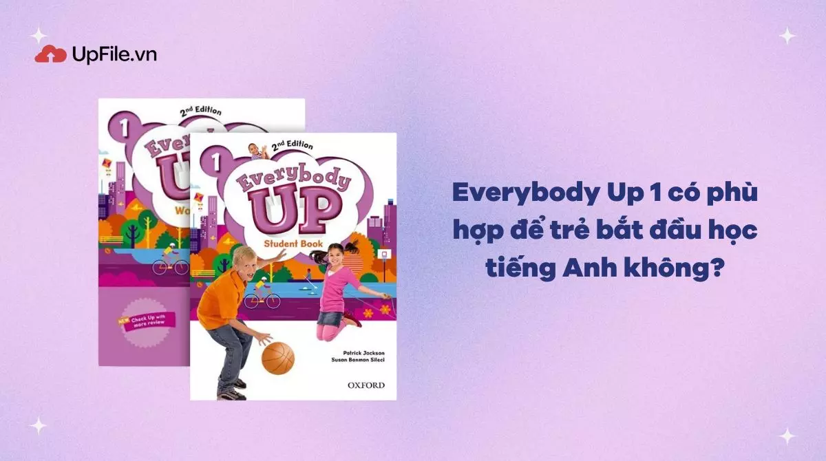 Everybody Up 1 có phù hợp để trẻ bắt đầu học tiếng Anh không?