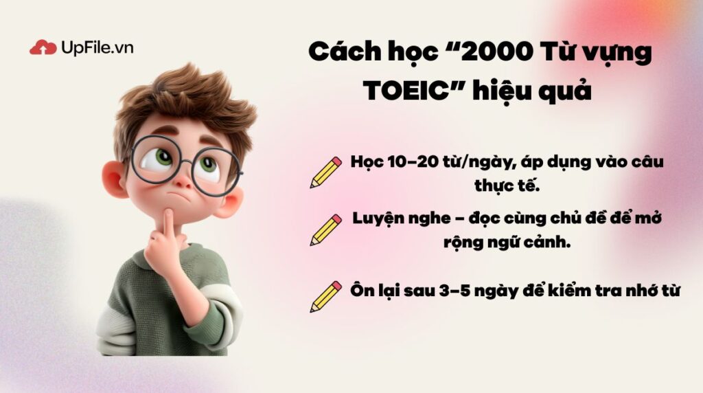 Cách học hiệu quả với “2000 Từ vựng TOEIC”
