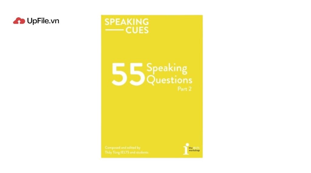 Sách “55 cues Speaking Part 2”