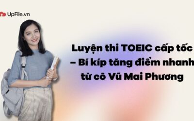 Tài liệu TOEIC cô Mai Phương – 2000 Từ vựng TOEIC tăng nhanh điểm Reading