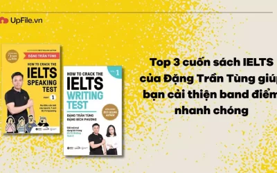 Top 3 cuốn sách IELTS Đặng Trần Tùng giúp bạn cải thiện band điểm nhanh chóng