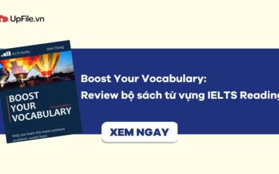 Boost Your Vocabulary: Review bộ sách từ vựng IELTS Reading