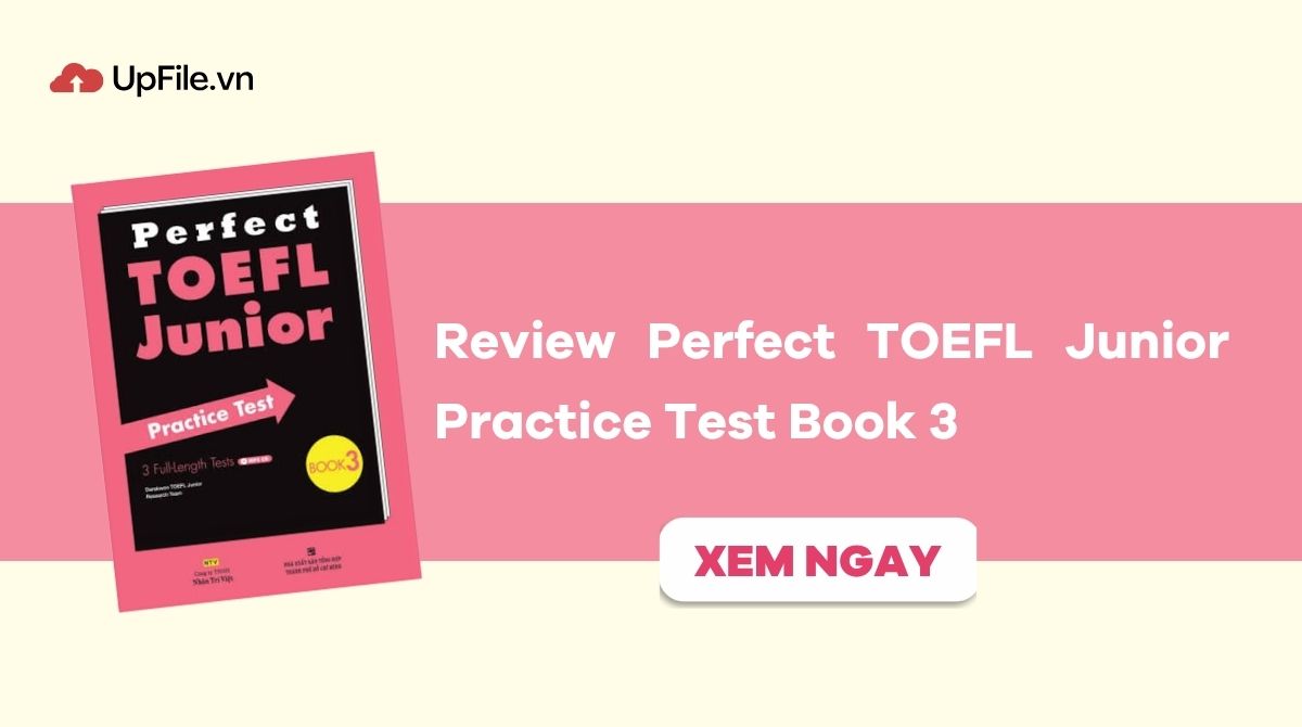 Review sách Perfect TOEFL Junior Practice Test Book 3 Review sách Perfect TOEFL Junior Practice Test Book 3